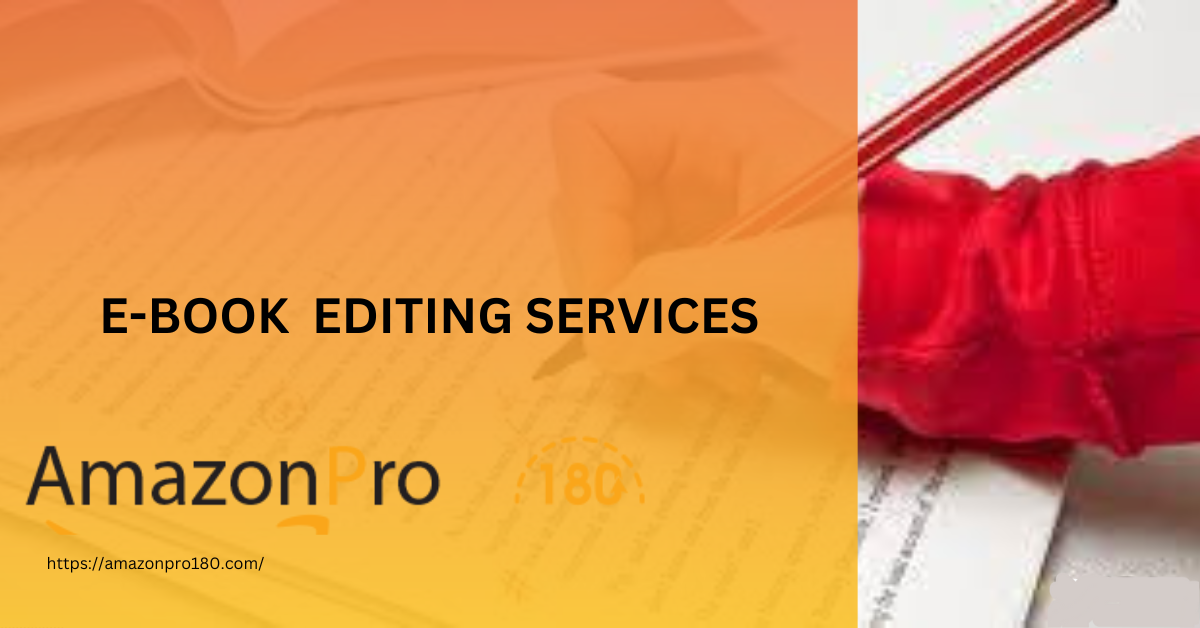 Learn How E-Book Editing Services Can Do Wonders to Your Book